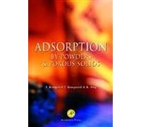 Adsorption by Powders and Porous Solids: Principles, Methodology and Applications