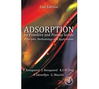 Adsorption by Powders and Porous Solids: Principles, Methodology and Applications