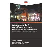 Adsorption de N-paraffines sur des matériaux microporeux: Adsorption de N-paraffines C10 - C13 sur AlPO4-17