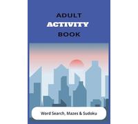 Adult Activity Book, Word Search, Mazes & Sudoku