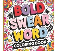 ADULT - Bold and Easy Swear Word Coloring Pages