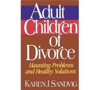 Adult Children of Divorce by Karen J SandvigKaren Stockdale Sandvig Karen J. Sandvig (Auteur)