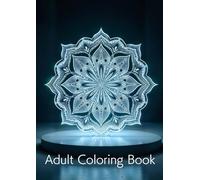 Adult coloring book: A gift for the soul. It opens the heart and leads you to freedom.