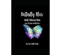 Adult Coloring Book Butterfly Bliss