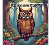 “Adult Coloring Book - Flora and Fauna Inspirations”: Relax and Unwind with the Beauty of Everything Beyond the Busy Life