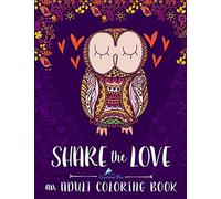 Adult Coloring Book: Share The Love