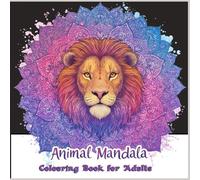 Adult Colouring Book, 45 Relaxing and Stress Relieving Mandala Animal Designs