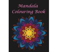 Adult Colouring Book, Mandala Patterns: Practice Mindfulness with 26 Mandala Patterns, relax and relieve stress