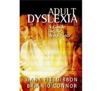 Adult Dyslexia by Fitzgibbon Hardcover Book Brian O'Connor, Gary Fitzgibbon (Auteur)