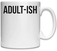 Adult-ish Feeling Almost Like an Adult Tasse en céramique blanche