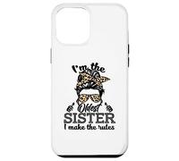 Adult Messy Bun I Make The Rules Oldest 3 Sisters Siblings Coque pour iPhone 12 Pro Max
