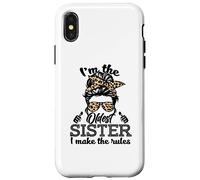 Adult Messy Bun I Make The Rules Oldest 3 Sisters Siblings Coque pour iPhone X/XS