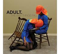 Adult - Way Things Fall
