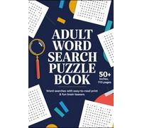 Adult Words Search Puzzle Book: Word Searches with Easy to Read Print about Cross Words Puzzles, A Fun and Challenging Brain Teaser for Adults of All ... | 50+ Puzzles .. Gift for Vacations, Holidays