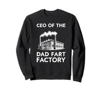 Adulte Dad Blague Farting Funny Men CEO of The Dad Fart Factory Sweatshirt