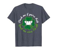 Adulte Funny Pinch Me If You're Irish Spank Me Cause I'm Not T-Shirt, Homme, Bleu Chiné, 6XL