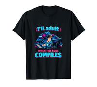 Adulte Malade Lorsque ce Code Compile l'humour du Programmeur T-Shirt