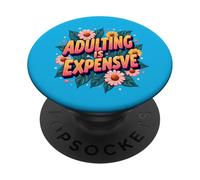 Adulter coûte Cher - Chaos Relatable drôle PopSockets PopGrip Adhésif