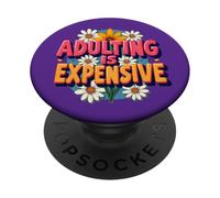 Adulter coûte Cher - Chaos Relatable drôle PopSockets PopGrip Adhésif