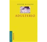 Adulterio Louise Desalvo, Oscar Luis Molina (Auteur)