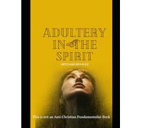 Adultery in the Spirit