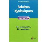 Adultes dyslexiques - Anne-Marie Montarnal - Tom Pousse - broché - Livre