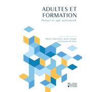 Adultes et formations : Penser et agir autrement