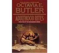 Adulthood Rites Octavia E. Butler (Auteur)