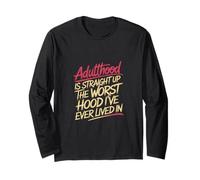 Adulthood The Worst Hood I've Lived in |- Manche Longue