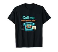 Adulting is Hard Wine Humour Call Me Later Phone T-Shirt