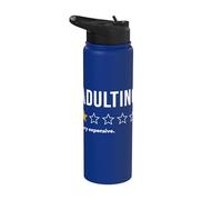 Adulting One Star Absolute Nightmare ne recommanderait pas Stainless Steel Insulated Water Bottle