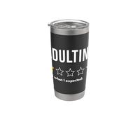 Adulting One Star, ce n'est pas ce à quoi je m'attendais, je ne le recommanderais pas Gobelet isotherme en acier inoxydable double paroi