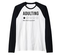Adulting One Star, ce n'est Pas ce à Quoi Je m'attendais, Je ne Le recommanderais Pas Manche Raglan