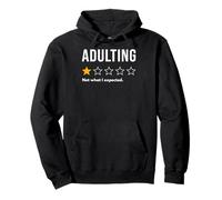 Adulting One Star, ce n'est Pas ce à Quoi Je m'attendais, Je ne Le recommanderais Pas Sweat à Capuche