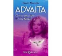 Advaita: Cómo Descubrir Tu Divinidad - Meurois, Daniel Meurois, Daniel (Auteur)
