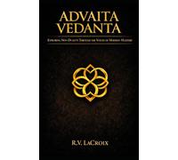 Advaita Vedanta: Exploring Non-Duality Through the Voices of Modern Masters
