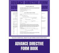 Advance Directive Form Book: 25 Ready-to-Use Forms for Medical Power of Attorney & Living Will | 8.5 x 11 in.