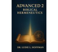 Advanced 2: Biblical Hermeneutics