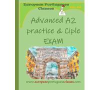 Advanced A2 Practice & CIPLE Exam: European Portuguese