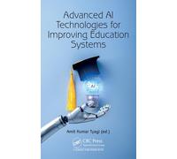 Advanced Ai Technologies for Improving Education Systems