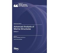 Advanced Analysis of Marine Structures: Edition II