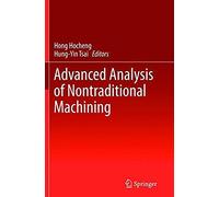 Advanced Analysis Of Nontraditional Machining