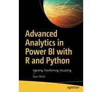 Advanced Analytics In Power Bi With R And Python