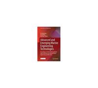 Advanced And Emerging Marine Engineering Technologies
