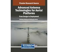 Advanced Antenna Technologies for Aerial Platforms: From Design to Deployment