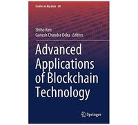 Advanced Applications Of Blockchain Technology