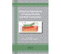 Advanced Applications Of Polysaccharides And Their Composites