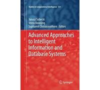 Advanced Approaches To Intelligent Information And Database Systems