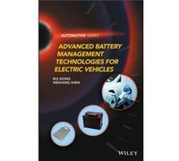 Advanced Battery Management Technologies for Electric Vehicles by Weixiang Swinburne University of Technology Shen Weixiang Swinburne University of Technology Shen (Auteur)