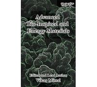 Advanced Bio-Inspired And Energy Materials